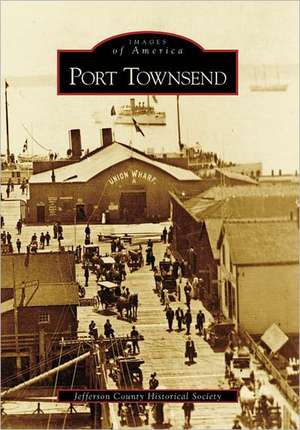 Port Townsend de Jefferson County Historical Society