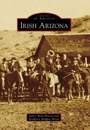 Irish Arizona de Janice Ryan Bryson