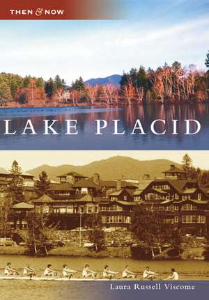 Lake Placid de Laura Russell Viscome