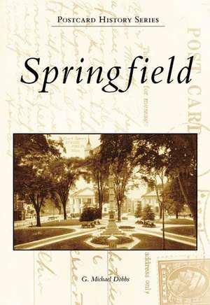 Springfield de G. Michael Dobbs