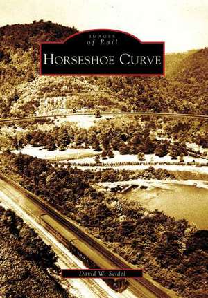 Horseshoe Curve de David W. Seidel