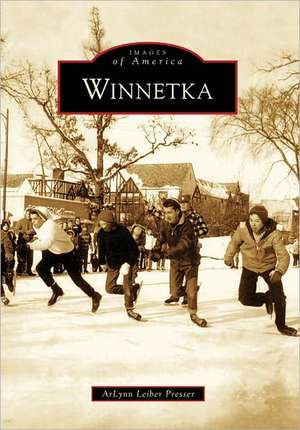 Winnetka de Arlynn Leiber Presser
