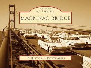 Mackinac Bridge de Mike Fornes