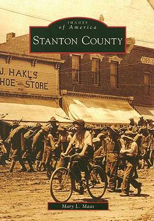 Stanton County de Mary L. Maas