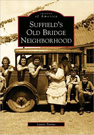 Suffield's Old Bridge Neighborhood de Laurie Tavino