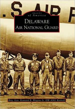 Delaware Air National Guard de Jr. Wiggins, Kennard R.