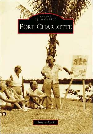 Port Charlotte de Roxann Read