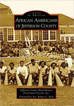 African Americans of Jefferson County de Jefferson County Black History Preservat