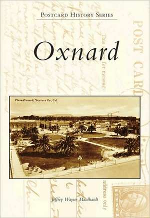 Oxnard de Jeffrey Wayne Maulhardt