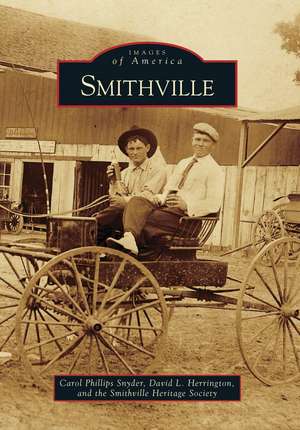 Smithville de Carol Phillips Snyder