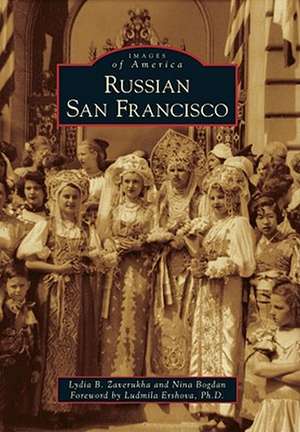 Russian San Francisco de Lydia B. Zaverukha