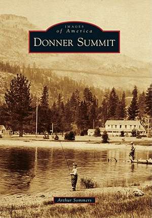 Donner Summit de Arthur Sommers