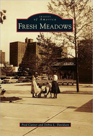 Fresh Meadows de Fred Cantor