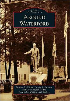 Around Waterford de Rosalee B. Holzer