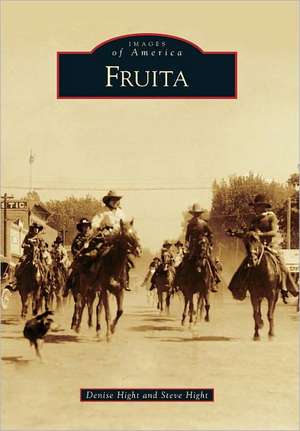 Fruita de Denise Hight