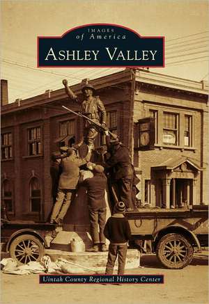 Ashley Valley de Uintah County Regional History Center