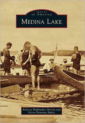 Medina Lake de Rebecca Huffstutler Norton