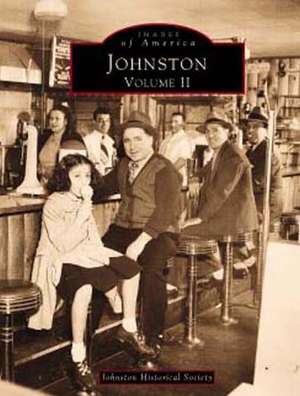 Johnston: Volume II de Historical Society Johnston