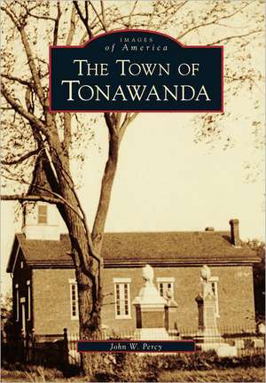 The Town of Tonawanda de John W. Percy