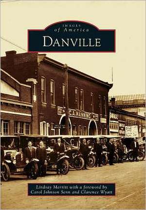 Danville de Lindsay Merritt