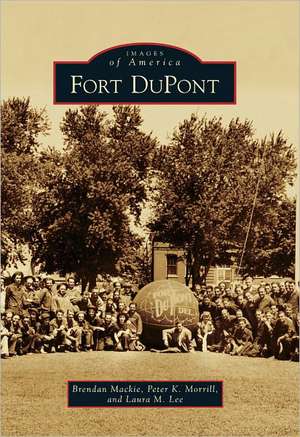 Fort DuPont de Brendan MacKie