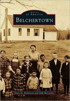 Belchertown de Doris M. Dickinson