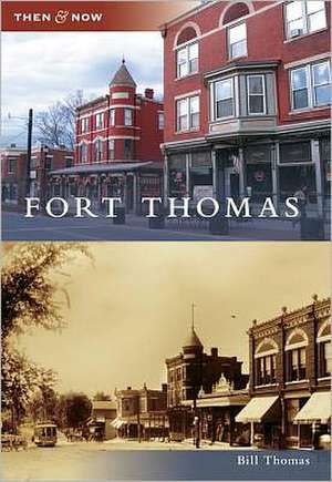 Fort Thomas de Bill Thomas