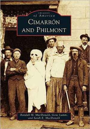 Cimarron and Philmont de Randall M. MacDonald