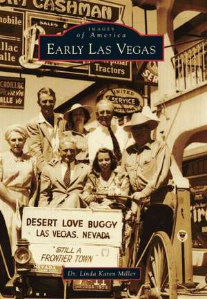 Early Las Vegas de Linda Karen Miller