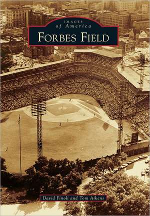 Forbes Field de David Finoli