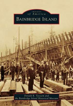 Bainbridge Island de Donald R. Tjossem