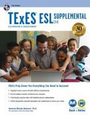 TExES ESL Supplemental (154), 2nd Ed., Book + Online de Beatrice Mendez Newman