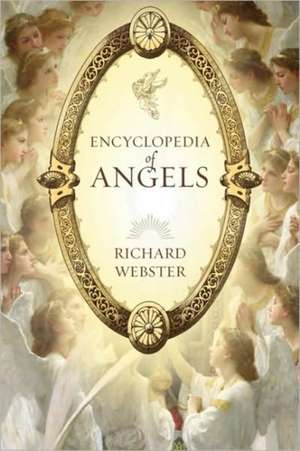 Encyclopedia of Angels de Richard Webster