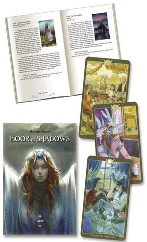 The Book of Shadows Tarot [With Cards] de Barbara Moore