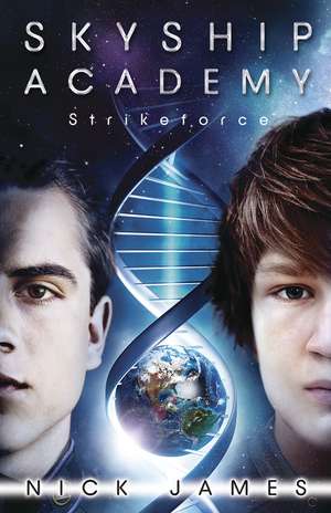 Skyship Academy: Strikeforce de Nick James