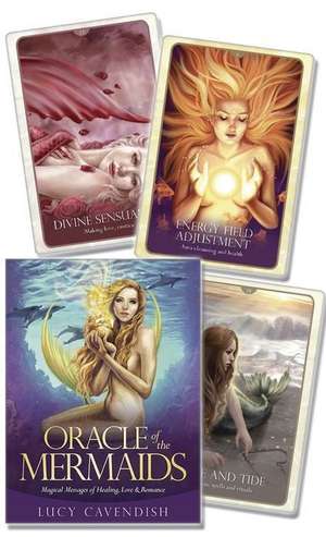 Oracle of the Mermaids: Magical Messages of Healing, Love & Romance de Lucy Cavendish