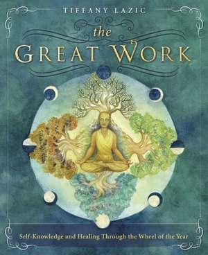 The Great Work de Tiffany Lazic