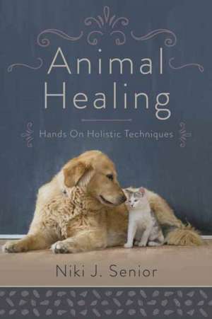 Animal Healing de Senior, Niki J.