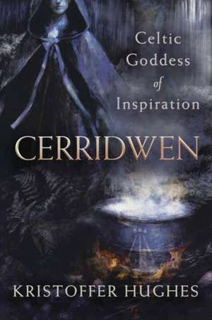 Cerridwen de Kristoffer Hughes