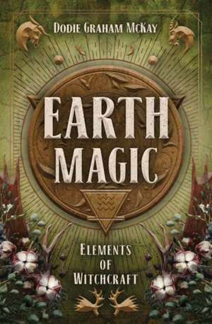 Earth Magic de Dodie Graham McKay