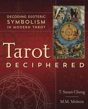 Tarot Deciphered de T Susan Chang