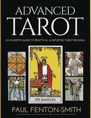 Advanced Tarot de Paul Fenton-Smith