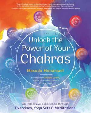 Unlock the Power of Your Chakras de Masuda Mohamadi