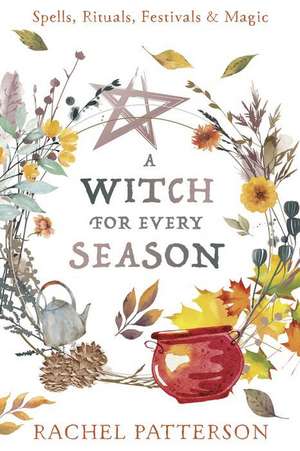 A Witch for Every Season de Rachel Patterson