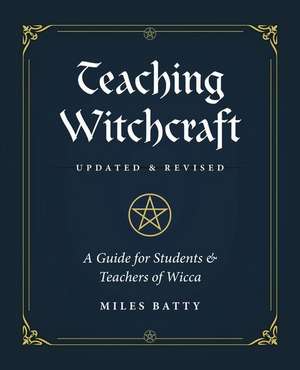 Teaching Witchcraft de Miles Batty