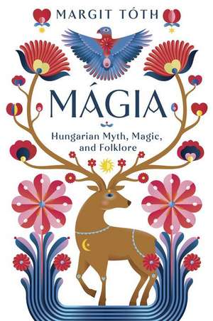Magia de Margit Toth