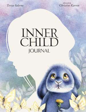 Inner Child Journal de Teresa Salerno