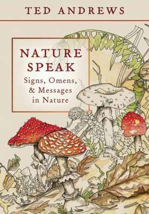 Nature Speak de Ted Andrews