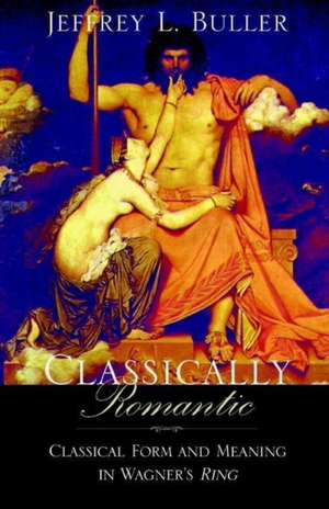 Buller, J: Classically Romantic