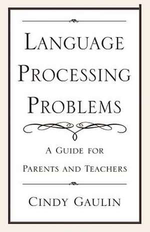 Language Processing Problems de Cindy Gaulin